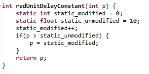 C 言語の関数 redUnitDelayConstant で、インクリメントする static int static_modified と、読むだけの static float static_unmodified があります。