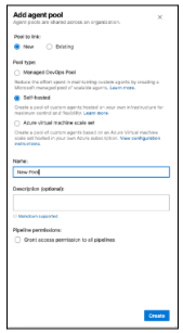 Add agent pool dialog with Pool type Self-hosted selected, name New Pool, and the Create button