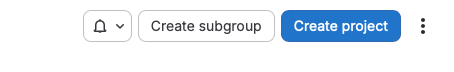 GitLab header buttons Create subgroup and Create project
